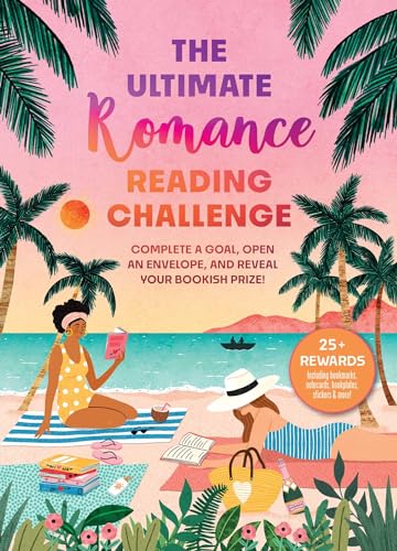 The Ultimate Romance Reading Challenge: Complete a Goal, Open an Envelope, and Reveal Your Bookish Prize! von Weldon Owen