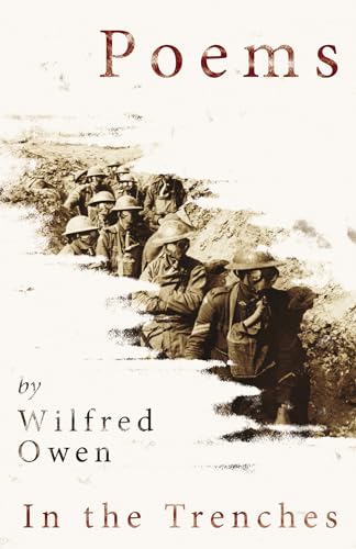 Poems by Wilfred Owen - In the Trenches von Ragged Hand - Read & Co.