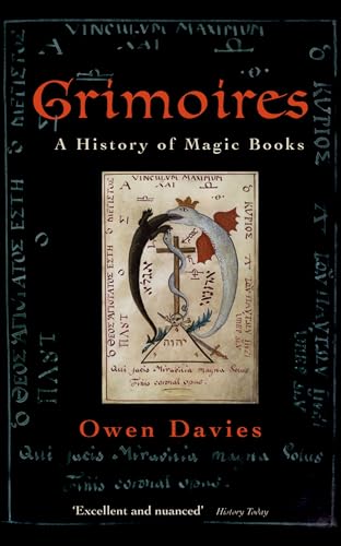 Grimoires: A History of Magic Books von Oxford University Press