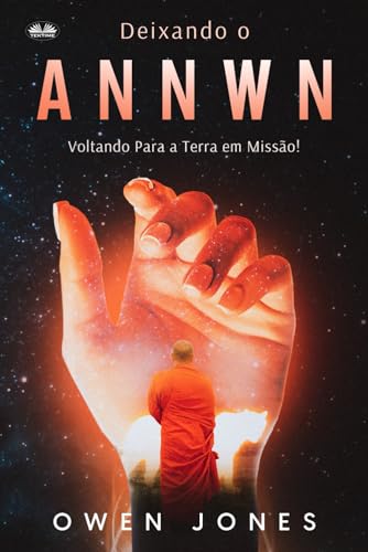 Deixando o Annwn: Voltando Para a Terra em Missão! von Tektime