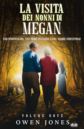 La Visita dei Nonni di Megan: Una Guida Spirituale, Una Tigre Fantasma E Una Madre Inquietante
