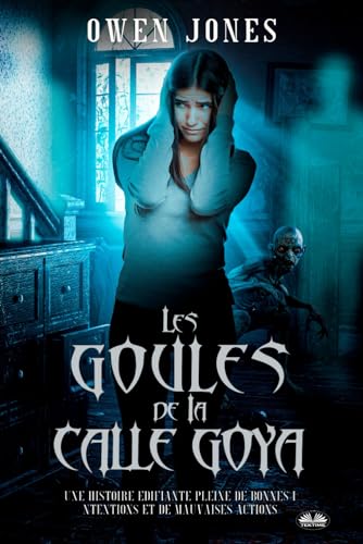 Les Goules De La Calle Goya: Quand La Malice Découle De Bonnes Intentions ! von Tektime