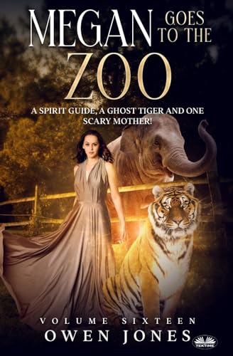 Megan Goes To The Zoo: A Spirit Guide, A Ghost Tiger And One Scary Mother!