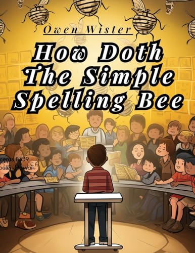 How Doth The Simple Spelling Bee von Bookado