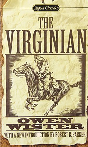 The Virginian: A Horseman of the Plains (Signet Classics)