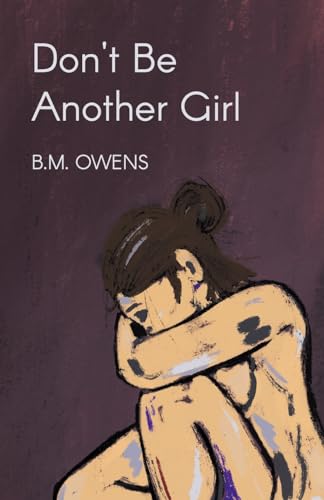 Don't Be Another Girl von Finishing Line Press