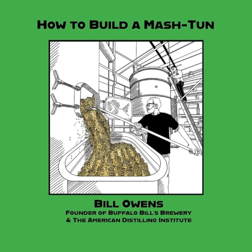 How to Build a Mash-Tun von White Mule Press