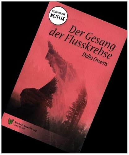 Der Gesang de Flusskrebse: In Einfacher Sprache Der Gesang de Flusskrebse: In Einfacher Sprache von Spaß am Lesen Verlag