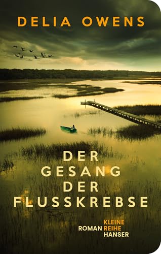 Der Gesang der Flusskrebse: Roman „Zauberhaft schön.“ SPIEGEL