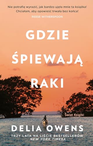 Gdzie śpiewają raki Gdzie śpiewają raki von Świat Książki