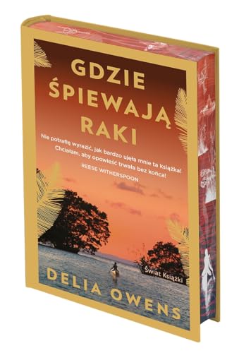 Gdzie śpiewają raki: edycja kolekcjonerska von Świat Książki