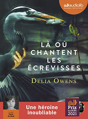 Là où chantent les écrevisses: Livre audio 2 CD MP3
