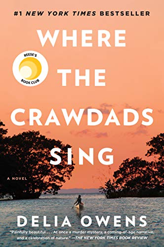 Where the Crawdads Sing: Reese's Book Club (A Novel) von G.P. Putnam's Sons