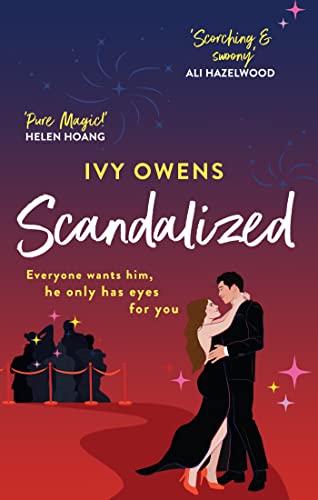 Scandalized: the perfect steamy Hollywood romcom