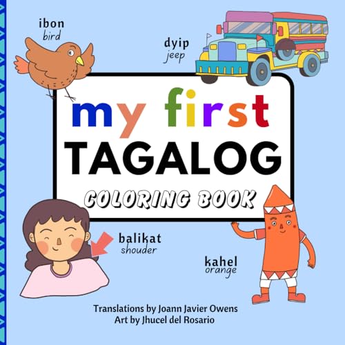 My First Tagalog Coloring Book (My First Books - Philippine Language and Dialects) von Independently published