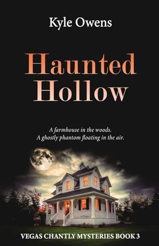 Haunted Hollow (Vegas Chantly Mysteries, Band 3) von Next Chapter