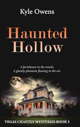 Haunted Hollow (Vegas Chantly Mysteries, Band 3) von Next Chapter