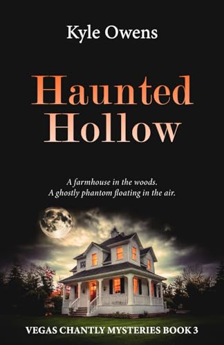Haunted Hollow (Vegas Chantly Mysteries, Band 3) von Independently published