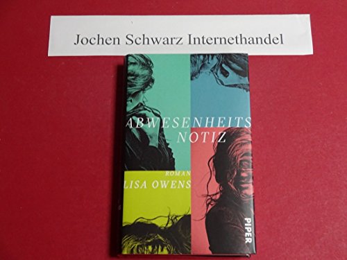 Abwesenheitsnotiz: Roman