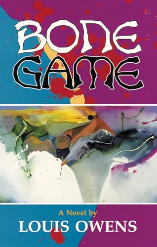 Bone Game: A Novel: A Novel Volume 10 (American Indian Literature and Critical Studies Series, Band 10)