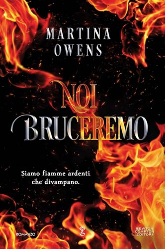 Noi bruceremo (Anagramma) von Newton Compton Editori