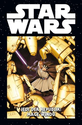 Star Wars Marvel Comics-Kollektion: Bd. 33: Jedi der Republik: Mace Windu