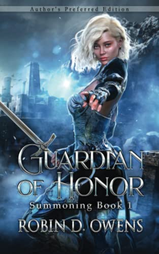 Guardian of Honor: Author's Preferred Edition (The Summoning Series, Band 1)