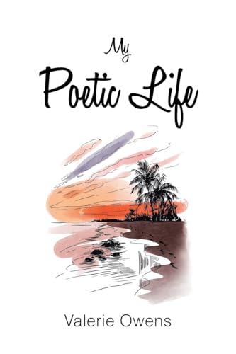 My Poetic Life von Christian Faith Publishing