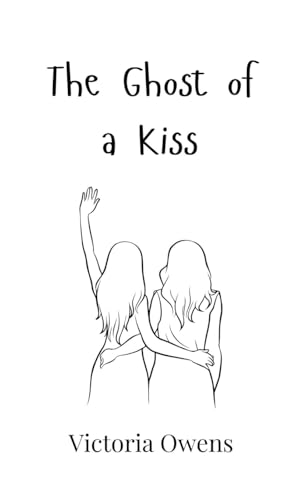 The Ghost of a Kiss von Creative Arts Management OÜ