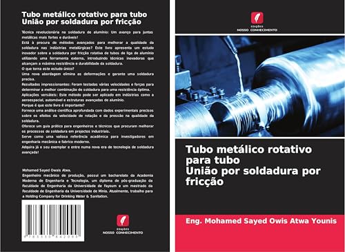 Tubo metálico rotativo para tubo União por soldadura por fricção: DE von Edições Nosso Conhecimento