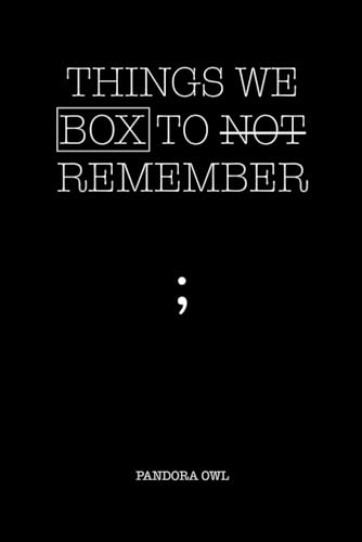THINGS WE BOX TO NOT REMEMBER von Independently published