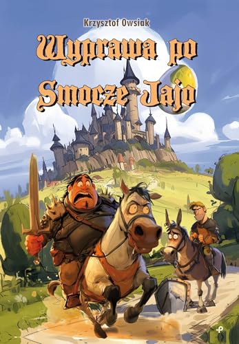 Wyprawa po Smocze Jajo Wyprawa po Smocze Jajo von Poligraf