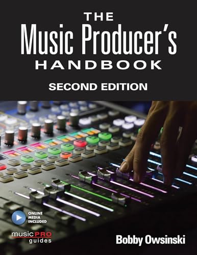 The Music Producer's Handbook: Includes Online Resource (Music Pro Guides)