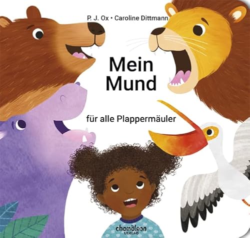 Mein Mund: für alle Plappermäuler von Chamäleon Verlag