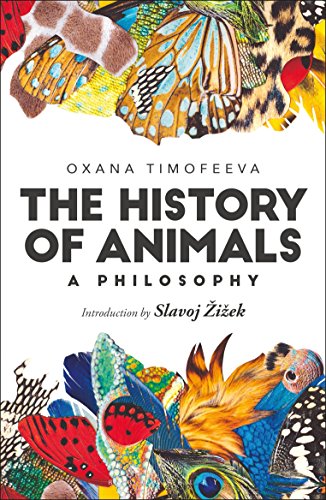 The History of Animals: A Philosophy von Bloomsbury