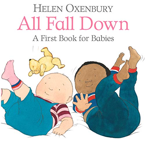 All Fall Down: A First Book for Babies