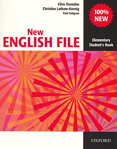 New English File: Elementary: Student's Book: Six-level general English course for adults