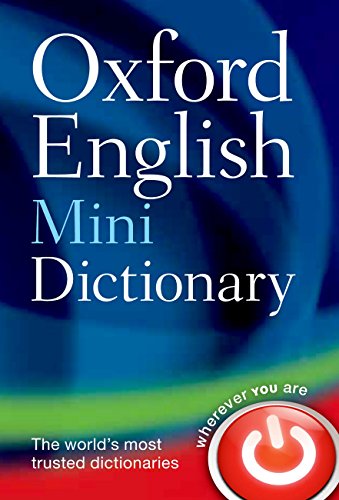 Oxford English Mini Dictionary: Over 90,000 words, phrases, and definitions von Oxford University Press