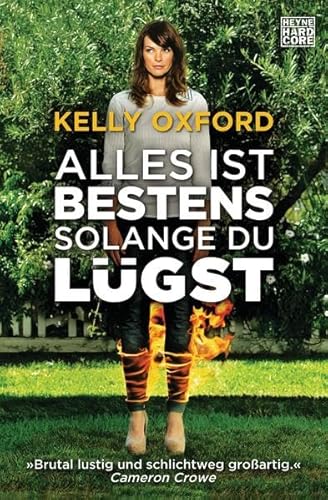 Alles ist bestens, solange du lügst