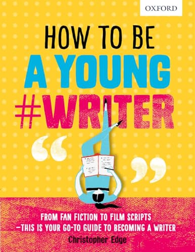 How To Be A Young #Writer