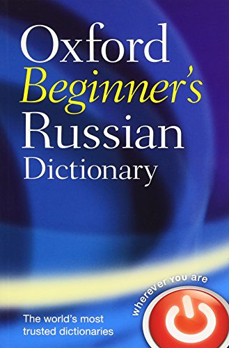 Oxford Beginner's Russian Dictionary: Oxford Dictionaries