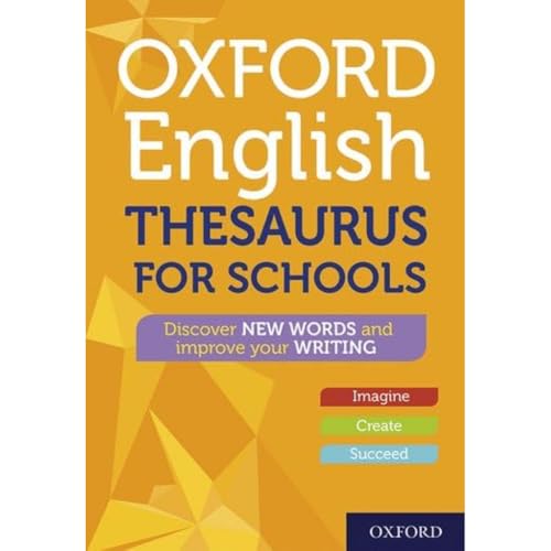 Oxford English Thesaurus for Schools von Oxford University Press