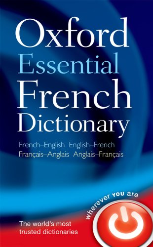 Oxford Essential French Dictionary: French- English - English-French