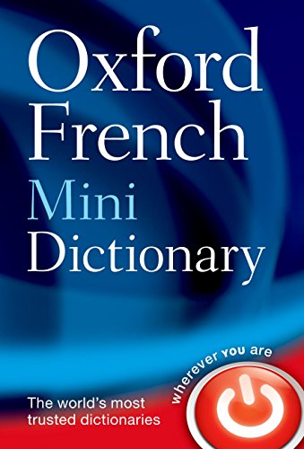 Oxford French Mini Dictionary: French-English, English-French/Francais-Anglais, Anglais-Francais von Oxford University Press