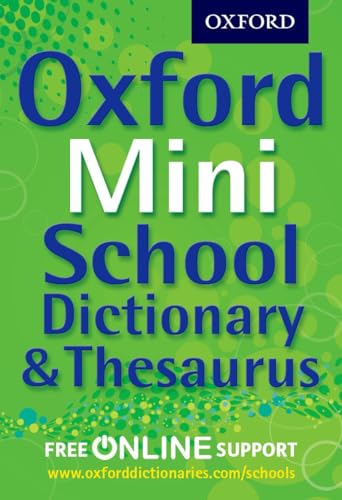 Oxford Mini School Dictionary & Thesaurus Oxford Mini School Dictionary & Thesaurus von OUP Oxford