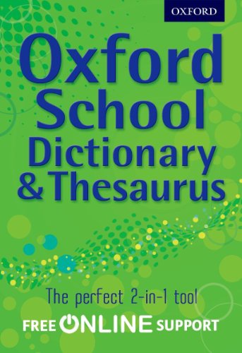 Oxford School Dictionary & Thesaurus (Hardback) (Thesaurus dictionaries)