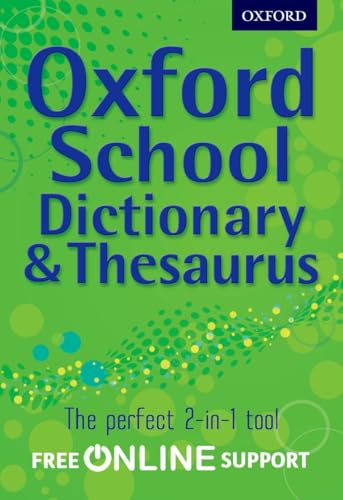 Oxford School Dictionary & Thesaurus (Hardback) (Thesaurus dictionaries) von Oxford University Press