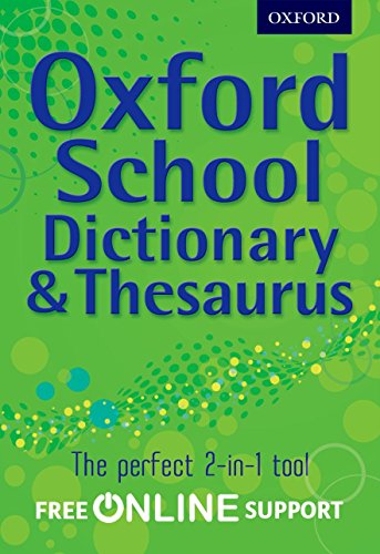 Oxford School Dictionary & Thesaurus (Hardback) (Thesaurus dictionaries)