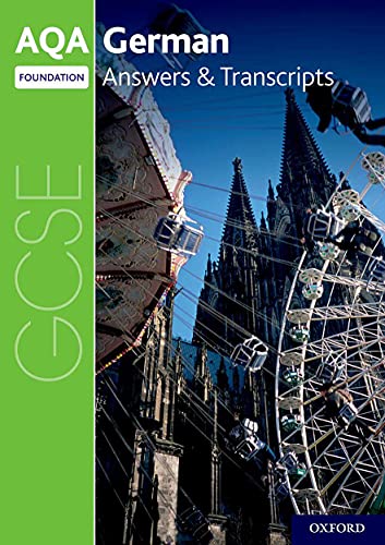 AQA GCSE German Foundation Answers & Transcripts von Oxford University Press