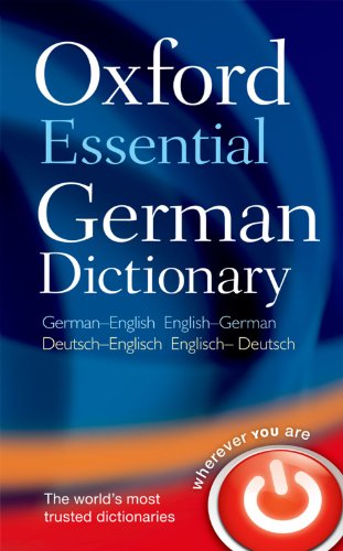 Oxford Essential German Dictionary: Over 100 000 words, phrases and translations. German-English / English-German von Oxford University Press